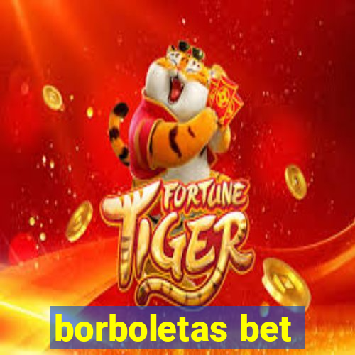 borboletas bet